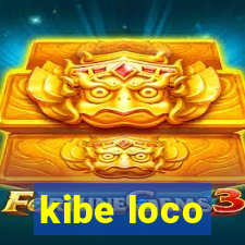 kibe loco